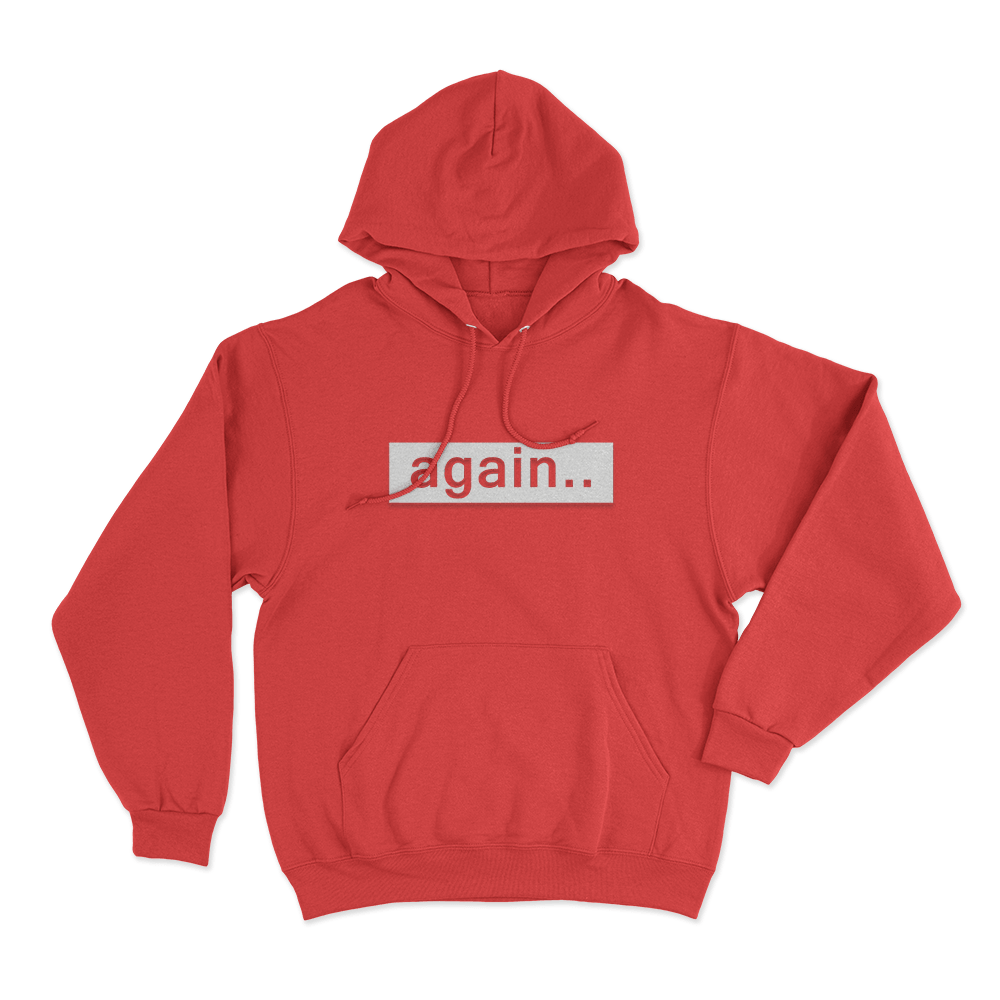 Again... Unisex Hoodie Red Again. Unisex Hoodie Red